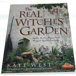 The Real Witches' Garden Paperback Book by Kate West VGUC